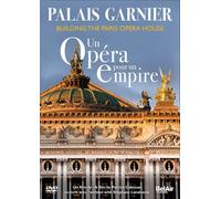 Palais Garnier - Un Opéra Pour L'empire