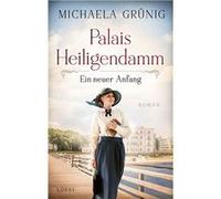 Michaela Grünig – Palais Heiligendamm – Ein neuer Anfang – roman – Poche