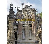 Palais idéal du facteur Cheval - Gérard Denizeau - Scala Eds Nouvelles - relié - Beau livre