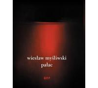 Palais - Wiesław Myśliwski (Buch auf Polnisch)