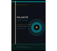 PALANTIR: Judgment Day Protocol