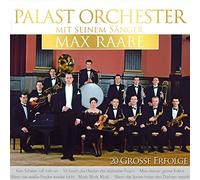 Palast Orchester mit Seinem Sänger Max Raabe - 20 Große Erfolge