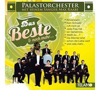 Palast Orchester mit Seinem Sänger Max Raabe Das Beste und Noch Mehr... (CD)