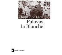 Palavas La Blanche