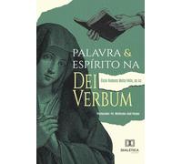 Palavra e Espírito na Dei Verbum