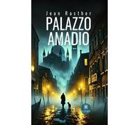 Palazzo Amadio - Jean Rasther - Le Lys Bleu - broché - Roman