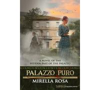 Palazzo Puro: A Novel of The Hidden Past of the Palazzo