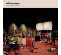 Pale Blue Eyes - BBC Radio Sessions