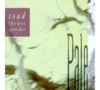 Pale by Toad the Wet Sprocket