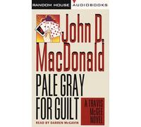 Pale Gray for Guilt: A Travis McGee Novel (Travis Mcgee Series) by John D. MacDonald (1987-09-12)