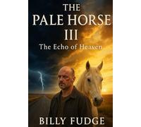 Pale Horse III: Echo of Heaven