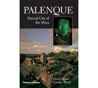 Palenque: Eternal City of the Maya