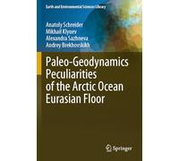 Paleo-Geodynamics Peculiarities of the Arctic Ocean Eurasian Floor