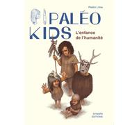 PALÉO KIDS : L´ENFANCE DE L´HUMANITÉ