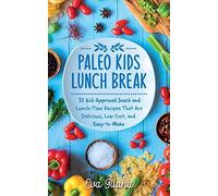 Paleo Kids Lunch Break