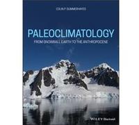 Paleoclimatology by Summerhayes & Colin P. Southampton Oceanography Centre & Empress Dock & UK Summerhayes Colin P. Southampton Oceanography Centre Empress Dock UK (Auteur)