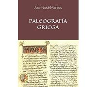 PALEOGRAFÍA GRIEGA: Manual ilustrado