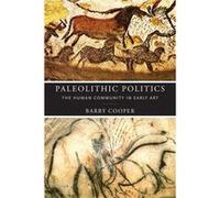 Paleolithic Politics - Barry Cooper - University of Notre Dame Press - Livre en Anglais - Paperback Barry CooperBarry Cooper (Auteur)