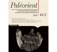 Paléorient N° 44-2/2018 - Exploitation Et Utilisation Des Ressources Végétales En Asie Du Sud-Ouest Préhistorique