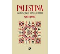 Palestina: Una cuestión de justicia y verdad