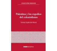 Palestina y los expolios del colonialismo