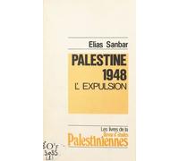 Palestine 1948, L'expulsion