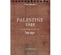 Palestine 1948 - Yoav Gelber - Les Provinciales - broché - Essai