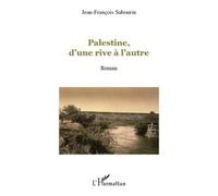 Palestine, D'une Rive L'autre