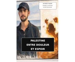 Palestine Entre Douleur Et Espoir