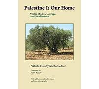 Palestine Is Our Home