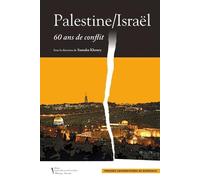 Palestine/Israël: 60 ans de conflit