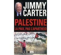 Palestine : la paix, pas l'apartheid