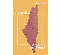 Palestine, le droit à l'existence