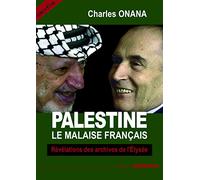 PALESTINE Le malaise français