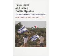 Palestinian And Israeli Public Opinion