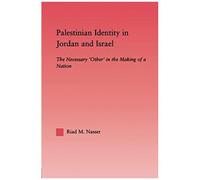 Palestinian Identity In Jordan And Israel