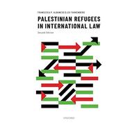 Palestinian Refugees in International Law