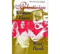 Palestinian Women Of Gaza And The West Bank