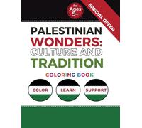 Palestinian Wonders Coloring Book: A Coloring Journey Through Culture and Tradition
