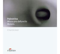 Palestrina Chanticle - Elatus: Missa Pro Defunctis-Motte [Import]