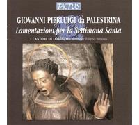 Palestrina Giovanni Pierluigi – Lamentations pour la Semaine Sainte – Tactus