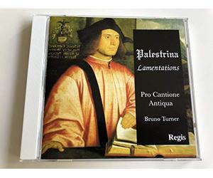 Palestrina : Lamentations de Jérémie. Pro Cantione Antiqua.
