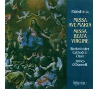 Palestrina – Missae de Beata Virgine & Missa Ave Maria – Chœurs de Westminster – Hyperion