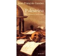 Palestrina ou l'esthétique de l'âme du monde