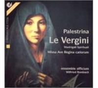 Palestrina - Vergini: Spiritual Madrigals Missa Ave Regina