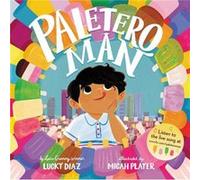 Paletero Man by Lucky Diaz Lucky Diaz (Auteur)