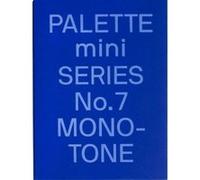 Palette Mini Series 07 Monotone /anglais Collectif (Auteur)