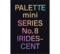 Palette Mini Series 08 Iridescent /anglais Collectif (Auteur)