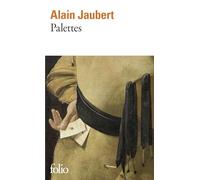 Palettes - Alain Jaubert - Gallimard - Poche - Essai