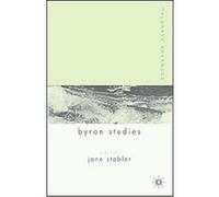 Palgrave Advances in Byron Studies Jane Stabler (Auteur)